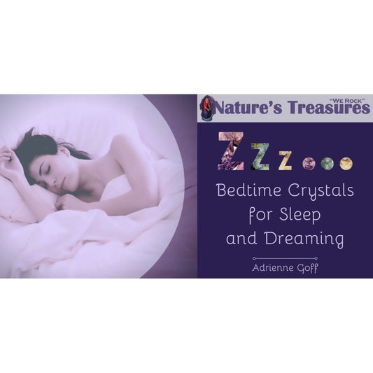 Bedtime Crystals for Sleep and Dreaming | Nature's Treasures