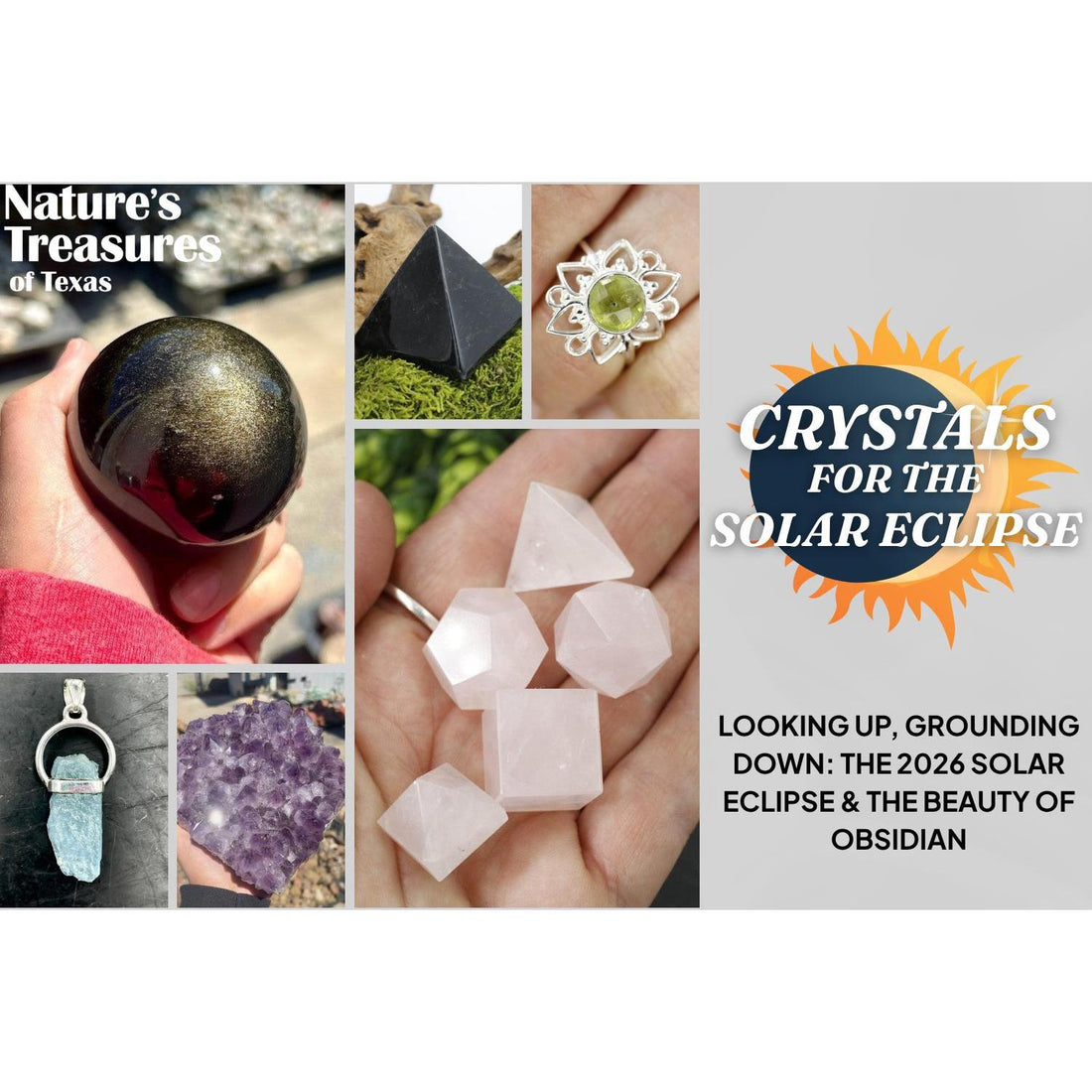 Crystals for the Solar Eclipse: Looking Up, Grounding Down | Nature's Treasures