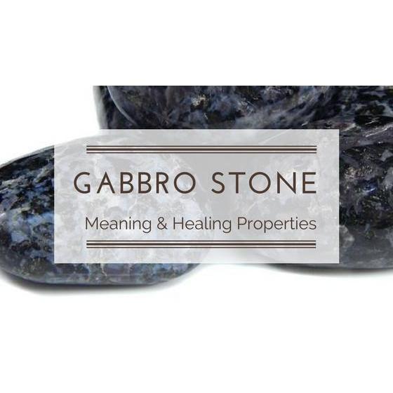Gabbro Stone Meaning and Healing Properties | Nature's Treasures