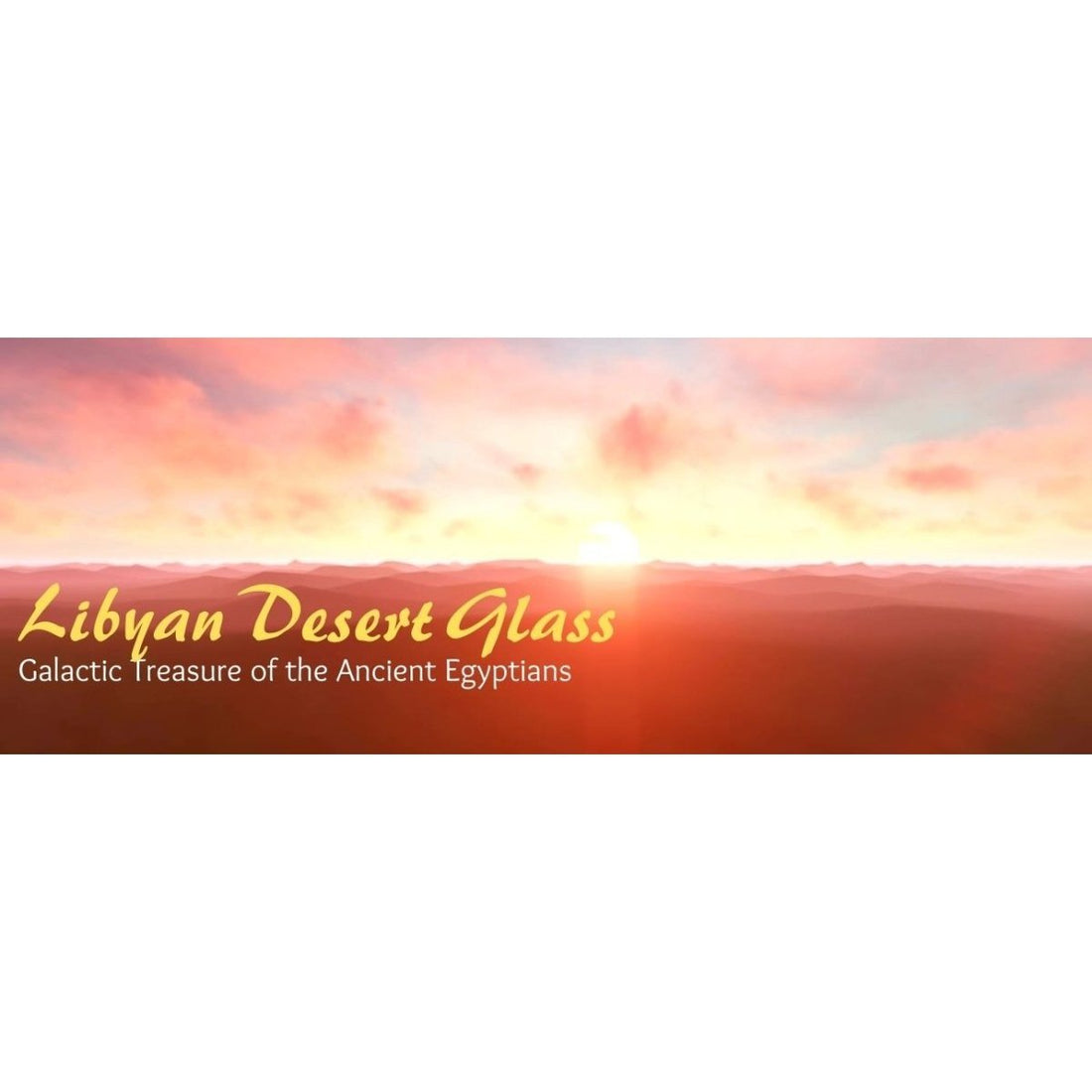 Libyan Desert Glass: The Galactic Treasure of the Ancient Egyptians | Nature's Treasures