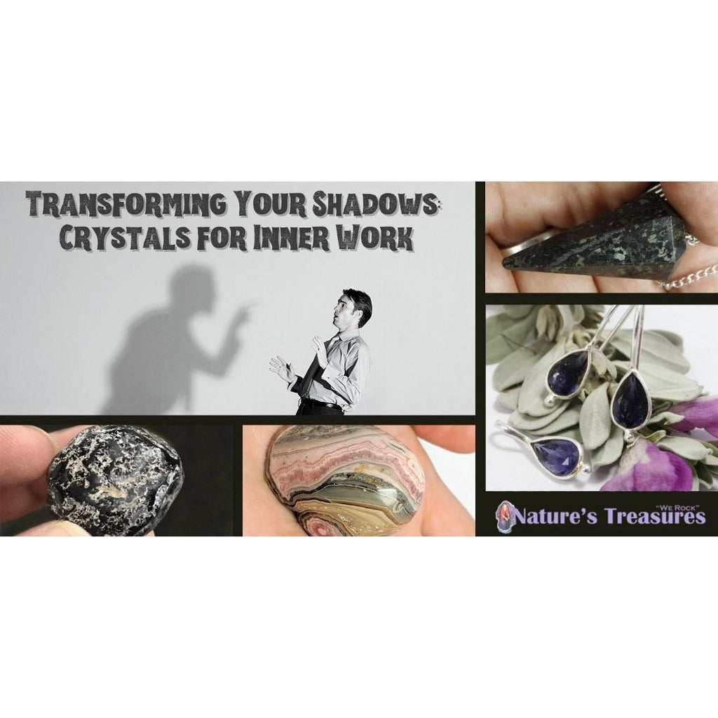Transforming Your Shadows: Crystals for Inner Work | Nature's Treasures