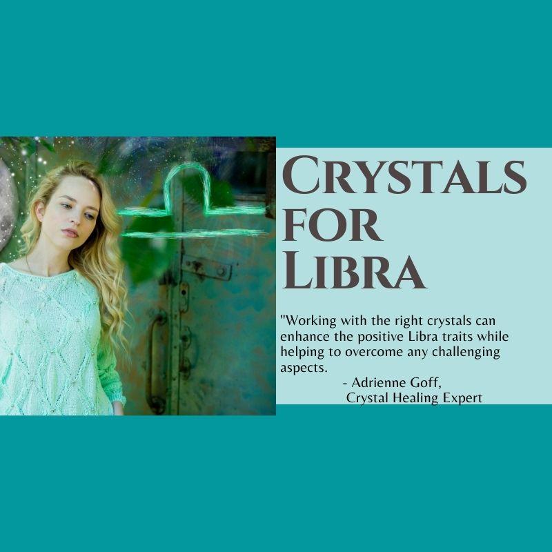 Zodiac Stones: Crystals for Libra | Nature's Treasures