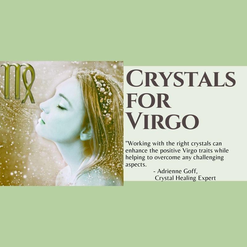 Zodiac Stones: Crystals for Virgo | Nature's Treasures
