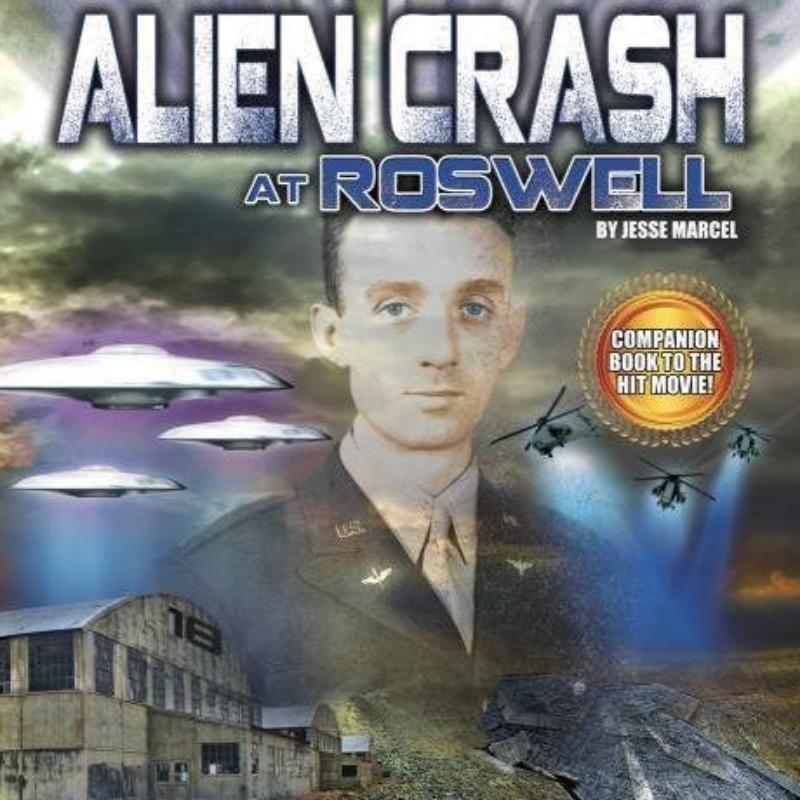 Alien Crash At Roswell: The UFO Truth Lost in Time, by Jesse Marcel-Nature's Treasures