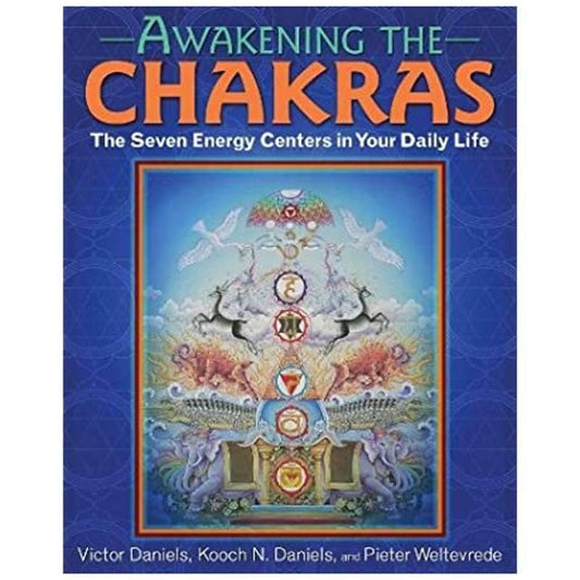 Awakening The Chakras By Victor Daniels-Nature's Treasures