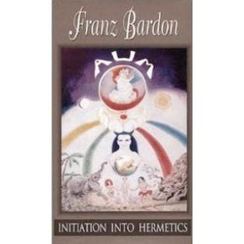 Initiation into Hermetics Book by Franz Bardon-Nature's Treasures