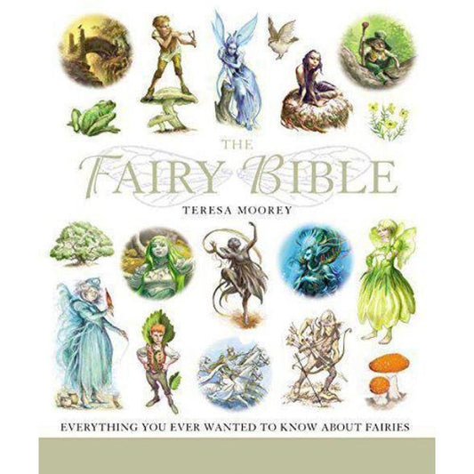SHOW PRODUCT: The Fairy Bible by Teresa Moorey-Nature's Treasures