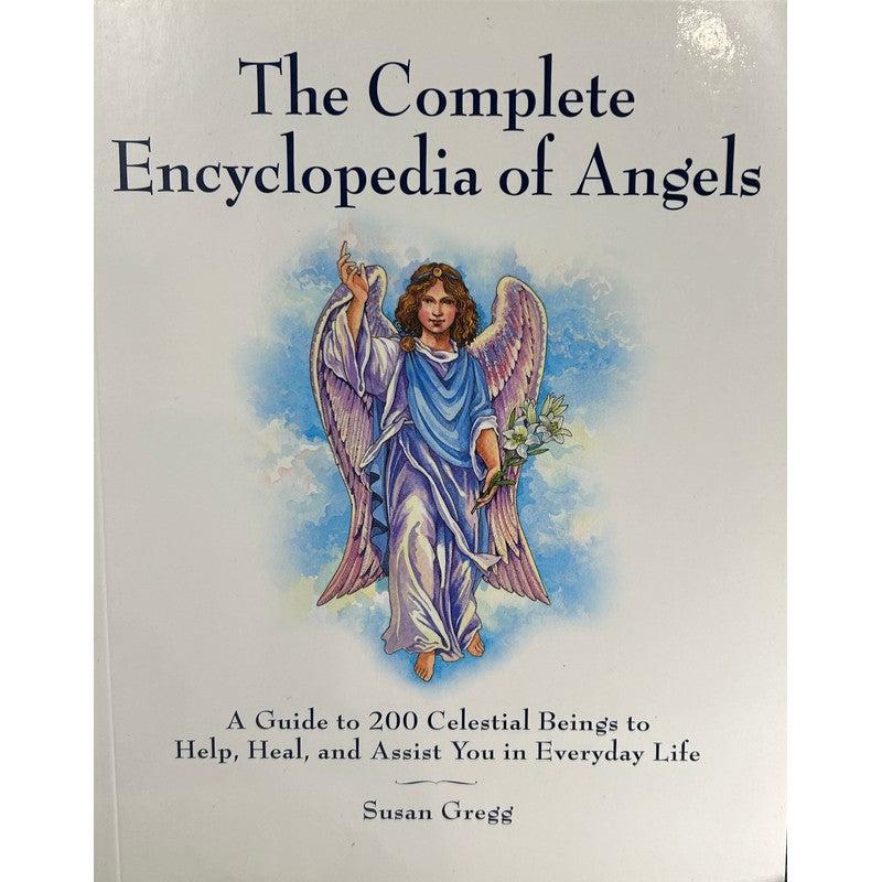 The Complete Encyclopedia of Angels by Susan Gregg-Nature's Treasures