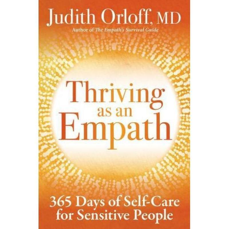 Thriving as an Empath by Judith Orloff MD-Nature's Treasures