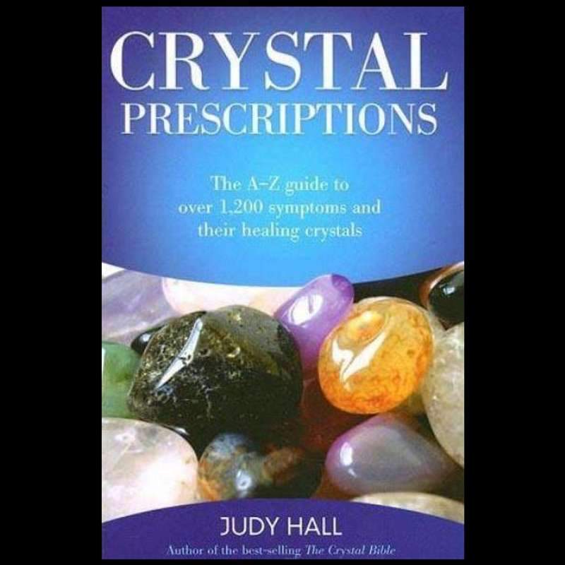 Crystal Prescriptions by Judy Hall-Nature's Treasures