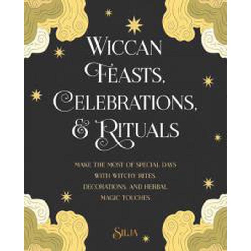 WICCAN FEASTS, CELEBRATIONS AND RITUALS-Nature's Treasures